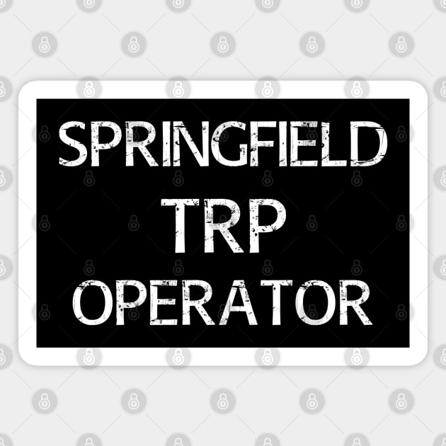 Springfield TRP Operator Magnet by BKDesigns